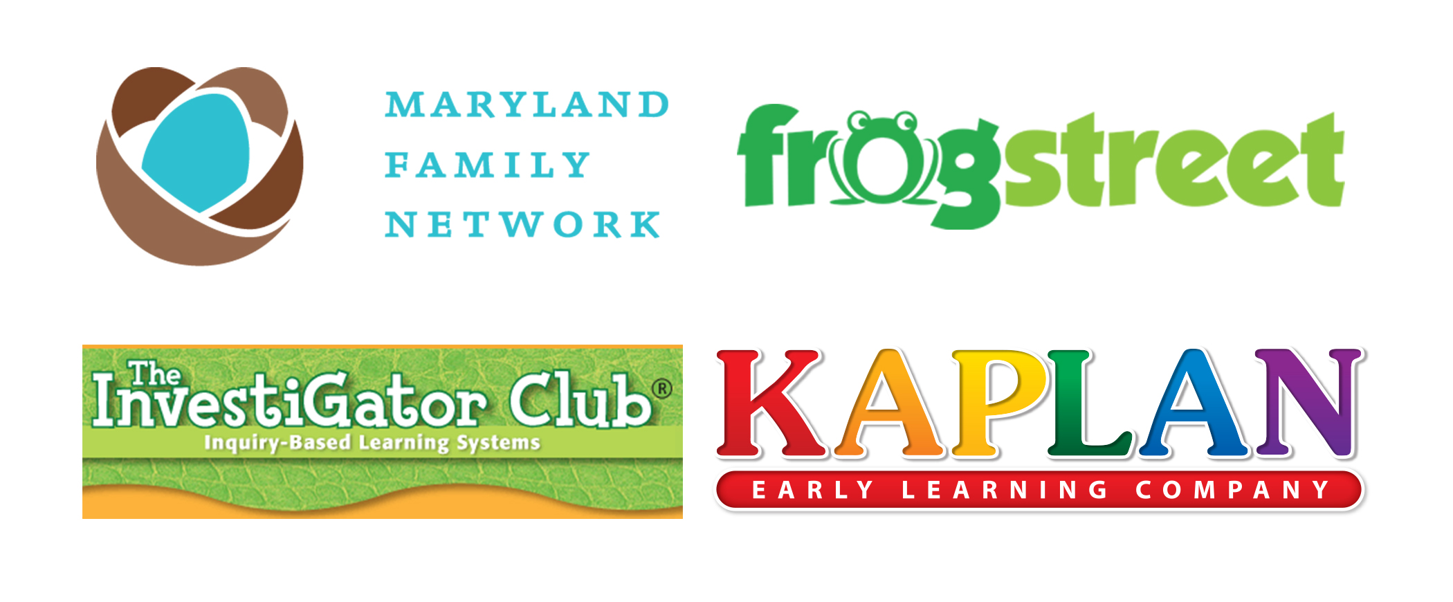 Logos for Maryland Family Network, FrogStreet, The InvestiGator Club, and Kaplan Early Learning Company.