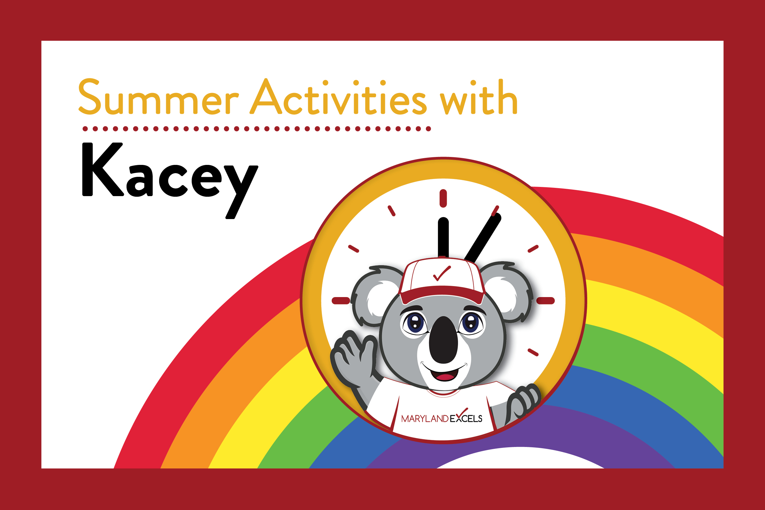 Summer Activities with Kacey