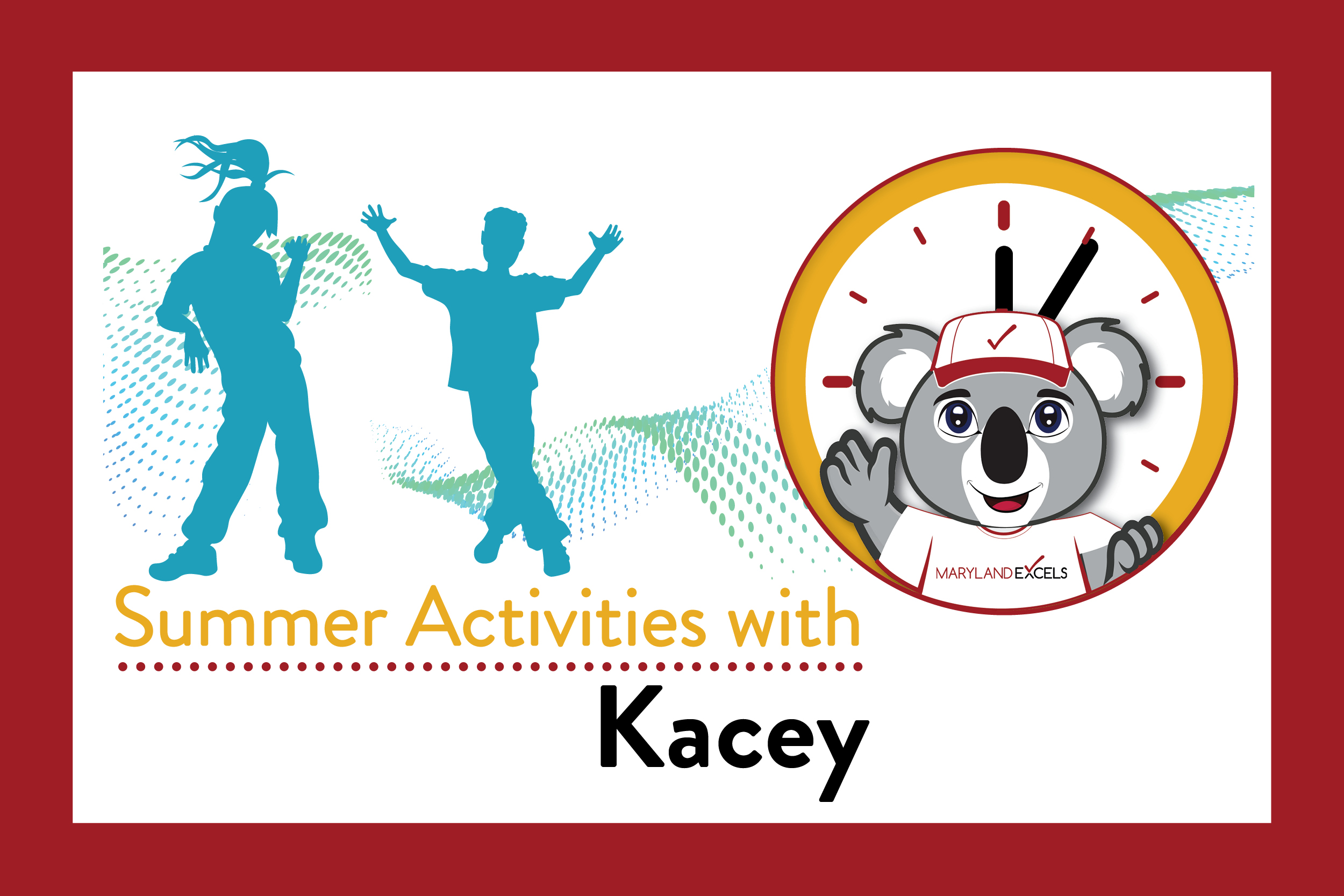 Summer activities with Kacey